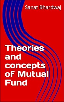 Theories and Concept of Mutual Fund